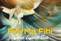 Tubuh dan Jiwa sebagai Amanat: Pesan Rumi Mengarungi Zaman Kini FOTO : HN