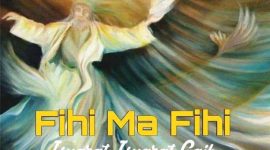 Tubuh dan Jiwa sebagai Amanat: Pesan Rumi Mengarungi Zaman Kini FOTO : HN