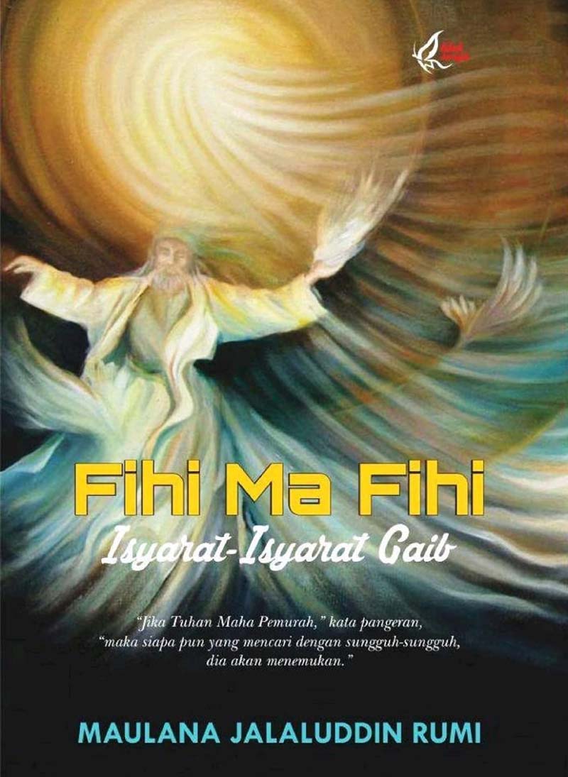 Tubuh dan Jiwa sebagai Amanat: Pesan Rumi Mengarungi Zaman Kini FOTO : HN