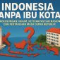 Indonesia dan Krisis Identitas Ibu Kota. GRAFIS : Haikun